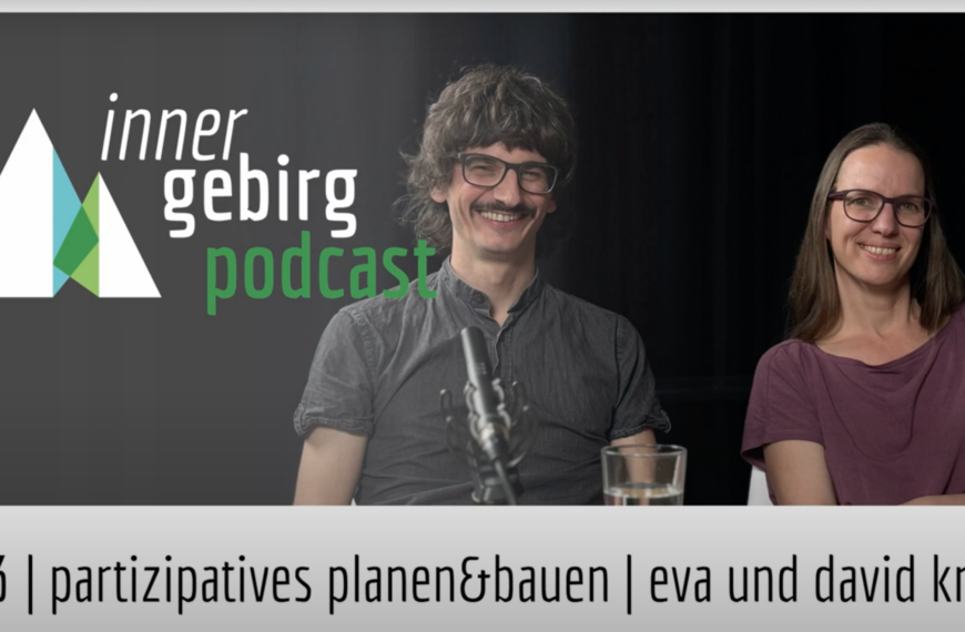 Podcast #23 | Partizipatives Planen und Bauen | Eva und David Kraler
